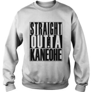 Straight Outta Kaneohe By Hawaii Nei All Day Shirt